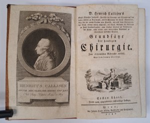 CALLISEN Henrich - Grundsätze der heutigen Chirurgie 1786 [CHIRURGY].