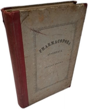 Pharmacopoea Austriaca editio sexta 1869 [AUSTRIAC PHARMACOPEA].