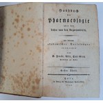 Handbuch der Pharmakologie, oder Lehre von den Arzneymitteln 3 banden 1790-1813 [FARMACJA]