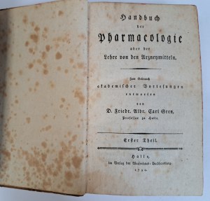 Handbuch der Pharmakologie, oder Lehre von den Arzneymitteln 3 banden 1790-1813 [PHARMACY].