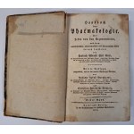 Handbuch der Pharmakologie, oder Lehre von den Arzneymitteln 3 banden 1790-1813 [FARMACJA]