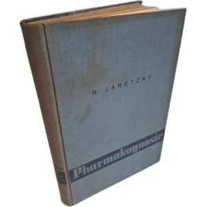 JARETZKY R. - Lehrbuch der Pharmakognosie 1937 [PHARMACOGNOSIS].