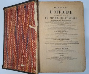 Dorvault L'Officine ou Repertoire General De Pharmacie Pratique 1893 [PHARMACY].