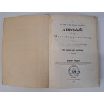 HAGEN Richard - Arzneistoffe und deren Bereitungsweisen 1863 [FARMACJA]