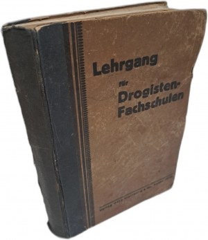 Lehrgang für Drogisten-Fachschulen 1925 [PHARMACY].