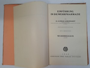 GEMEINHARDT Konrad - Einführung in die Wehrpharmazie 1940 [GERMAN MILITARY PHARMACY 1940].