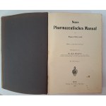 DIETERICH Eugen - Neues Pharmazeutisches Manual 1913 [FARMACJA]