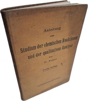 Anleitung zum Studium der chemischen Reaktionen und der qualitativen Analyse 1913 [CHEMIA].
