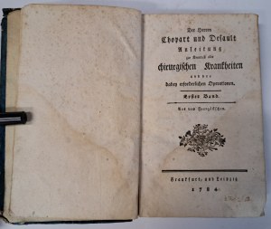 CHOPART, DESAULT - Anleitung zur Kenntniß aller chirurgischen Krankheiten band I-II 1784 [CHURGERY].