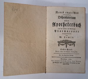 LEWIS W. - Neues englisches allgemeines Dispensatorium oder Apothekerbuch 2 banden BRESLAU 1783 [PHARMACY].