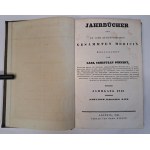 SCHMIDT Carl Christian - Jahrbücher der in-und Ausländischen Gesammten Medicin 4 banden 1840