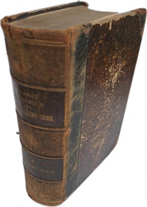 SCHMIDT Ernst - Ausführliches Lehrbuch der Pharmaceutischen chemie zweiter band 1890 [CHEMIA].