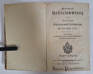 Provinzial Gesetzsammlung des Königreichs Galizien und Lodomerien 1822-1824 [KINGDOM OF GALICIA AND LODOMERIA].