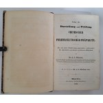 WITTSTEIN G.C. - Ueber die Darstellung und Prüfung Chemischer und Pharmazeutischer Präparate [CHEMIA, FARMACJA]