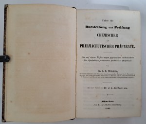 WITTSTEIN G.C. - Ueber die Darstellung und Prüfung Chemischer und Pharmazeutischer Präparate [CHEMIA, PHARMACY].