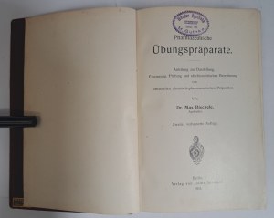 BIECHELE Max - Pharmazeutische Übungspräparate 1903 [PHARMACY].