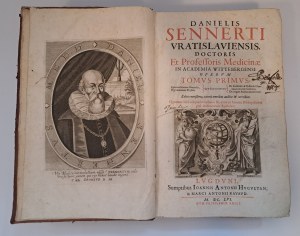 SENNERTI Danielis - Opera Omnia in Quatuor Tomos Divisa 1656 [SENNERET MEDICINE WROCŁAW].