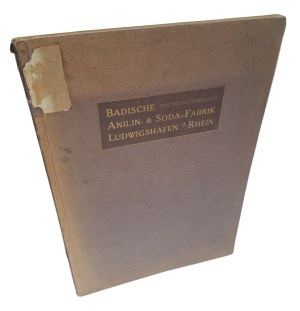 BASF Badische Anilin- & Soda-Fabrik CATALOG 1910 [BUSINESS, PRODUCTS, SOCIAL CONDITIONS].