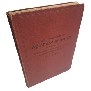 Die Preussischen Apothekengesetze 1907 [PRAWO APTEKARSKIE]