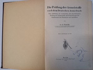 FRERICHS G. - Die Prüfung der Arzneistoffe nach dem Deutschen Arzneibuch 1932 [PHARMACY].