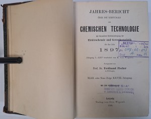 Jahres-Bericht über die Leistungen der chemischen Technologie 3 Banden 1897 [CHEMIA, PHARMACY].