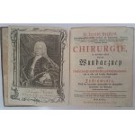 HEISTER Lorenz - Chirurgie, in welcher alles, was zur Wundartzney gehört [...] 1763 [PODRĘCZNIK CHIRURGII]
