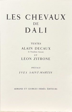 Salvador DALI (1904-1989), Les Chevaux de Dali (Daliinian Horses), 1983.