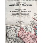 Karte von Kroazien und Slavonien - Mapa Chorwacji i Slawonii, dedykowana Hrabiemu Jellacic von Buzim, zaprojektowana przez M. Katzenschlager i K. Peucker - Wien 1909/10