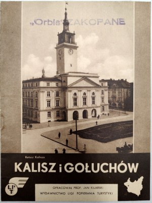 Kalisz and Goluchow - Wyd. Ligi Popierania Turystyki, J. Kilarski, Warsaw 1936 [ Orbis Zakopane stamp].