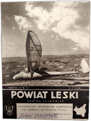 Leski District - Land of Gliding - Warsaw 1935 [ Gliding, Cisna, Sanok, Przemyśl, Orbis Zakopane ].