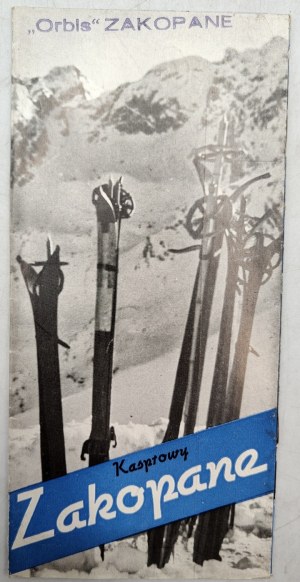 Zakopane - Kasprowy - tourist guide, ski guide with map of Zakopane proj. Tadeusz Lipski, Warsaw 1938 [ Tatra Mountains, skiing field hockey, ski jumping, climbing].