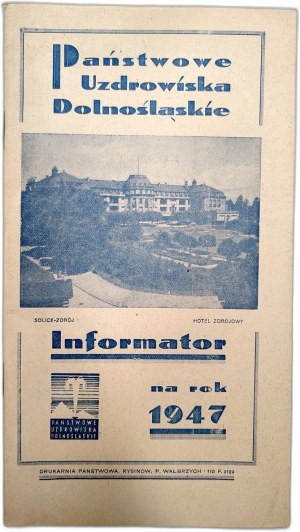 State Health Resorts of Lower Silesia - Informator for the year 1947, Walbrzych 1947