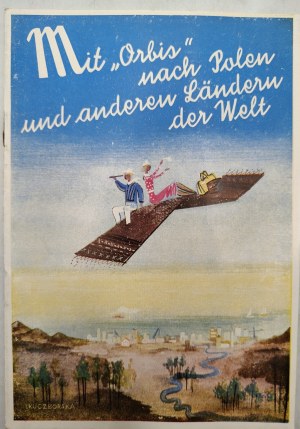With Orbis to Poland and other countries of the world - advertising print of Orbis travel agency - Warsaw ca. 1939 [ cover design by Irena Kuczborska].