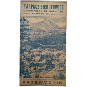 Karpacz - Bierutowice - Climatic spa, guidebook, Jelenia Góra 1947