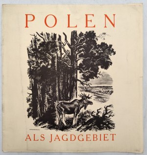 Poland - Country of hunting - Polen Als Jagdgebiet - cover proj. Stanislaw Ostoja - Chrostowski, Warsaw 1937 [ Hunting, hunting].