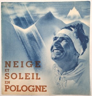 Snow and Sun in the Mountains - ski guide, Liga Popierania Turystyki Warsaw 1939 [ Wisła, Zwardoń, Zakopane, Rabka, Krynica, Sławski, Vorochta, Zakopane FIS].