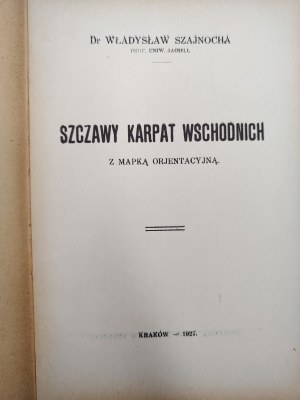 Szajnocha Władysław - Szczawy Karpat Wschodnich z mapką orientacyjną, Kraków 1927 [ mineral waters, medicinal waters, spas ].