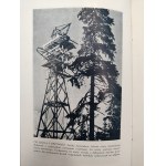 The truth about Kasprowy. Warsaw 1936 Nakł. Tow. Budowy i Eksploatacji Kolei Linowej Zakopane (Kuźnice) - Kasprowy Wierch. [Tatra Mountains, Zakopane, Podhale ]
