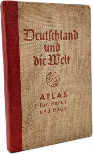Atlas - Deutschland und die Welt - Germany and the World, Berlin 1934