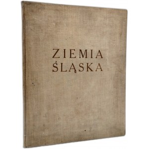 Mikulski A. - Ziemia Śląska - Wyd. Agencji Trzy Zagłębia , Katowice 1937 [ Górny Śląsk, Pszczyna, Bielsko, Cieszyn, Śląsk Cieszyński, fot. J. Bułhak i inni]