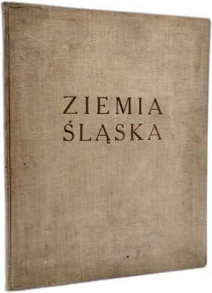Mikulski A. - Ziemia Śląska - Wyd. Agencji Trzy Zagłębia , Katowice 1937 [ Upper Silesia, Pszczyna, Bielsko, Cieszyn, Cieszyn Silesia, photo by J. Bulhak and others].