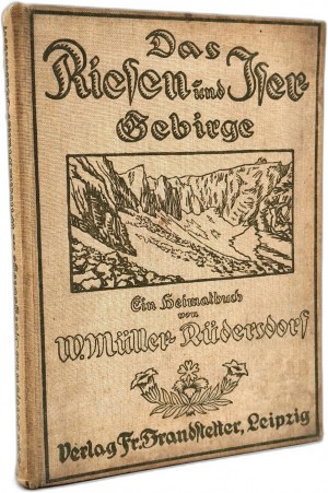 Wilhelm Müller Rüdersdorf - Guide - Karkonosze, Izera Mountains, Leipzig 1925 [ Jelenia Góra and surroundings].