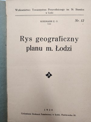 Kossmann E.O.. - Geographical drawing of the plan of the city of Lodz - Lodz 1930