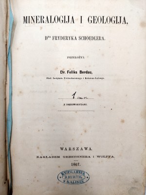 Schoedler Frederick - Mineralogy and Geology, with woodcuts, First edition, Warsaw 1867