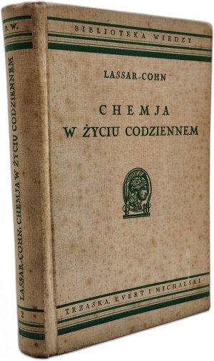 Lassar - Cohn - Chemistry in everyday life with 28 drawings, Warsaw ca. 1934 [ beer, wine, vodka].
