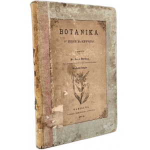 Schoedler Fryderyk - Botanika, przekład Bordau, wydanie drugie, z drzeworytami, Warszawa 1874 [ rolnictwo ]