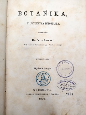 Schoedler Frederick - Botany, translated by Bordau, second edition, with woodcuts, Warsaw 1874 [ agriculture ].