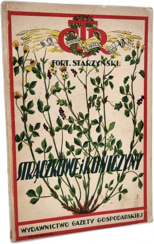 Starzyński Fortunat - Strączkowe i koniczyny - Warsaw 1928