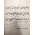 Krzyżanowski E. - Leki domowe zastosowane w chorobach ludzkich - Warszawa 1901 [ medycyna domowa, zioła]