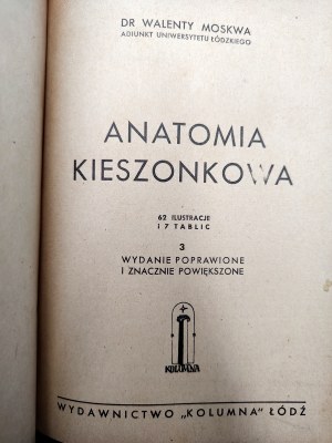 Moscow W. - Pocket Anatomy - 62 illustrations and 7 plates, Lodz 1949